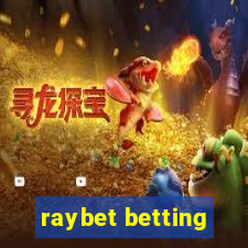 raybet betting