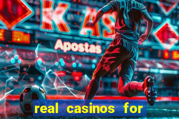 real casinos for real money