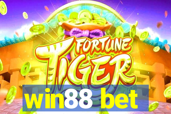 win88 bet