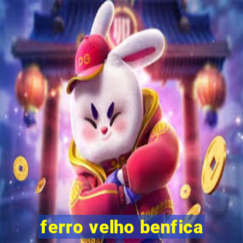 ferro velho benfica