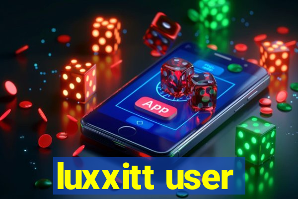 luxxitt user