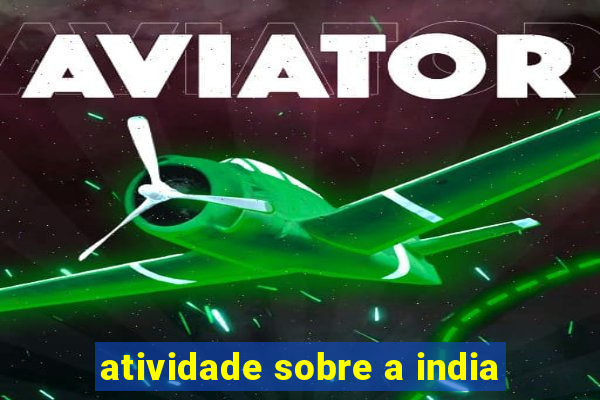 atividade sobre a india