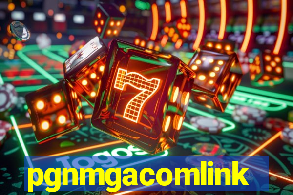 pgnmgacomlink