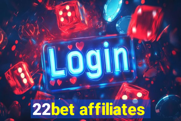 22bet affiliates