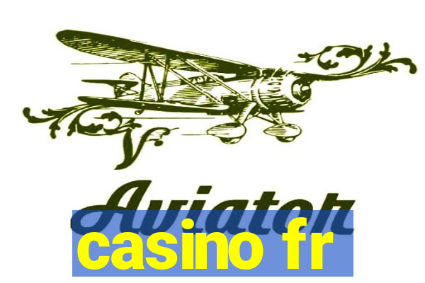 casino fr