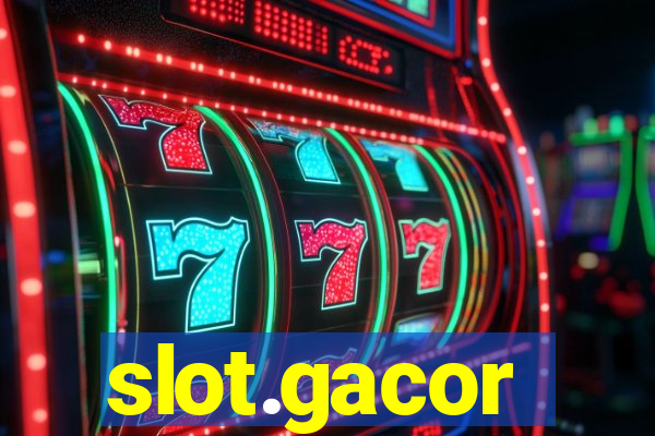 slot.gacor