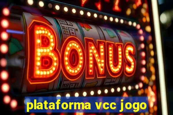 plataforma vcc jogo