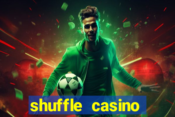 shuffle casino promo code gamechampions