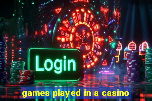 games played in a casino