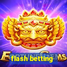 flash betting