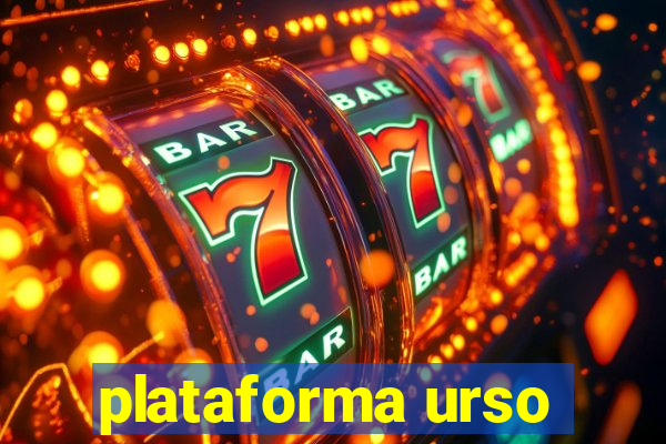 plataforma urso