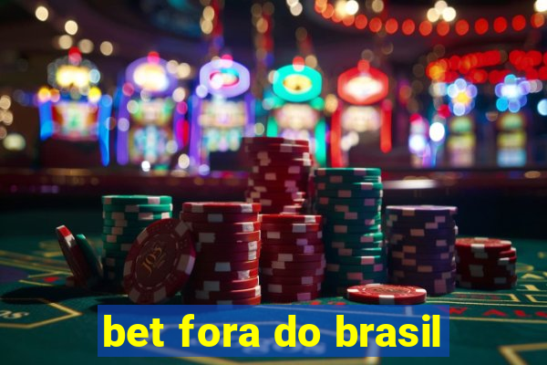 bet fora do brasil