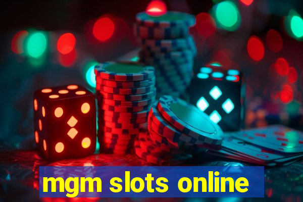 mgm slots online