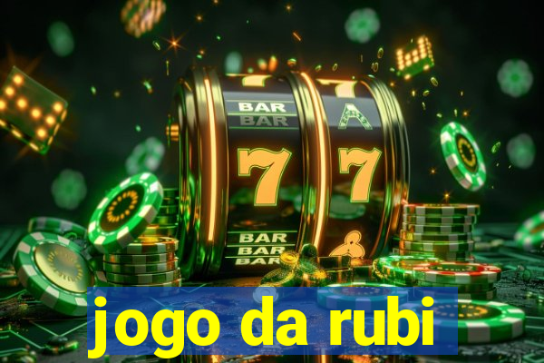 jogo da rubi