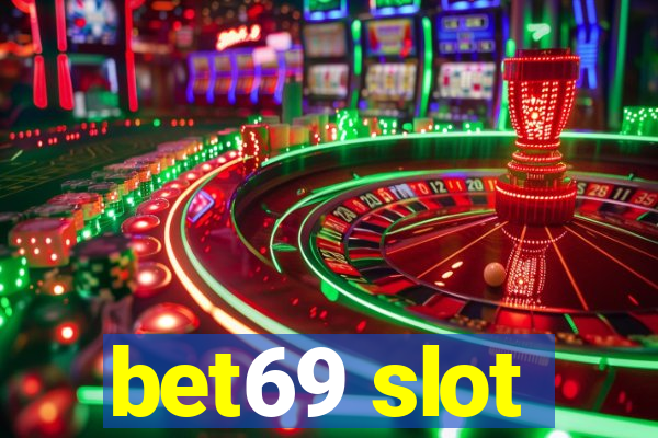 bet69 slot