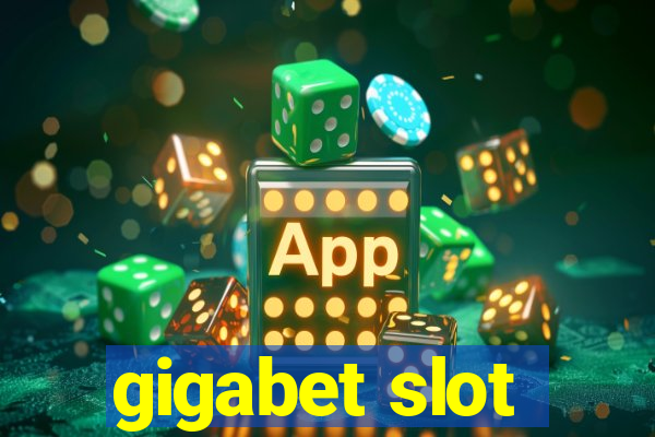 gigabet slot