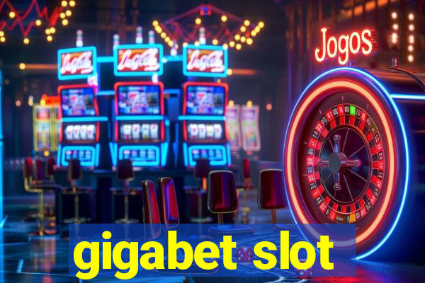 gigabet slot