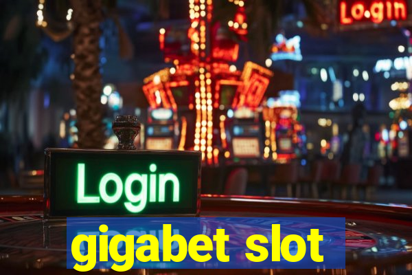 gigabet slot