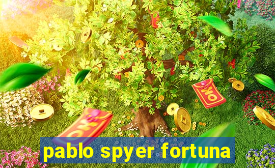 pablo spyer fortuna