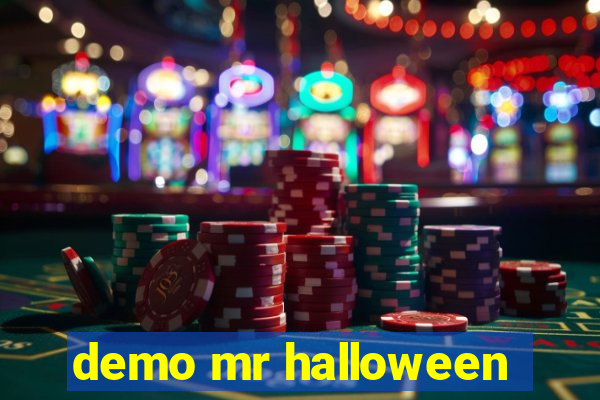 demo mr halloween