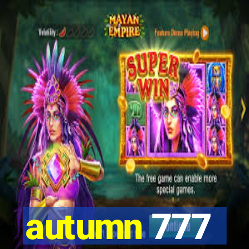 autumn 777