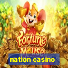 nation casino