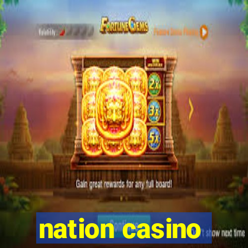 nation casino