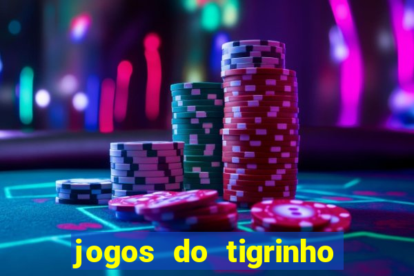 jogos do tigrinho que paga de verdade