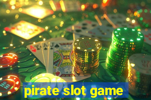 pirate slot game