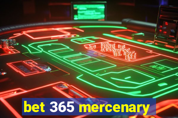 bet 365 mercenary