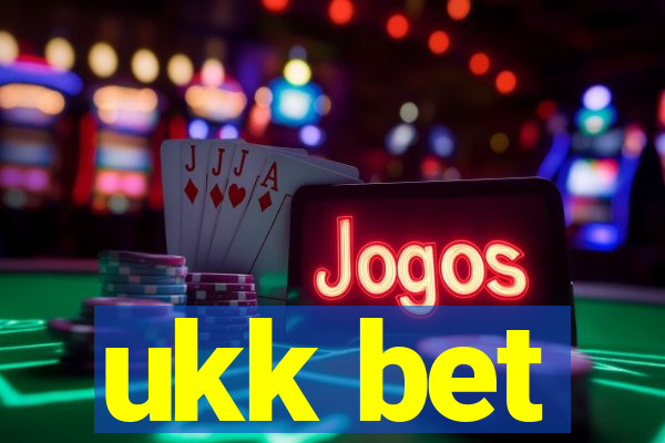 ukk bet