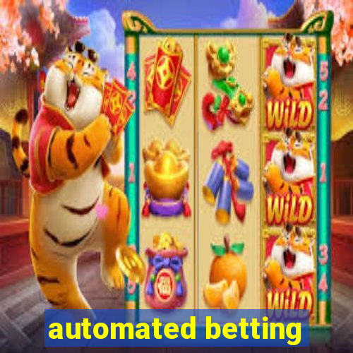 automated betting