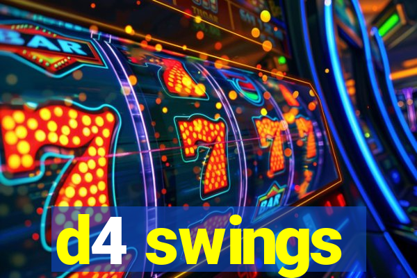 d4 swings