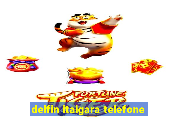 delfin itaigara telefone