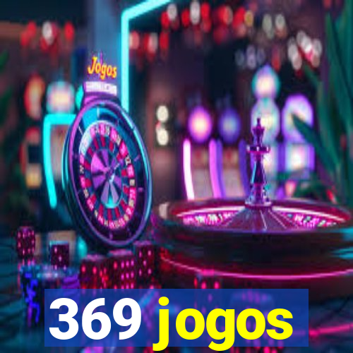 369 jogos