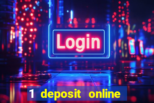 1 deposit online casino usa