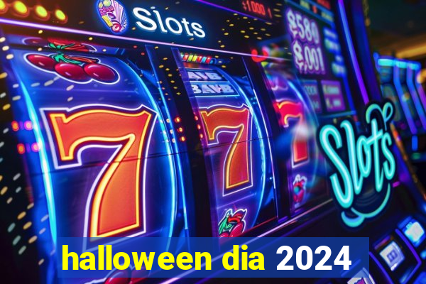 halloween dia 2024