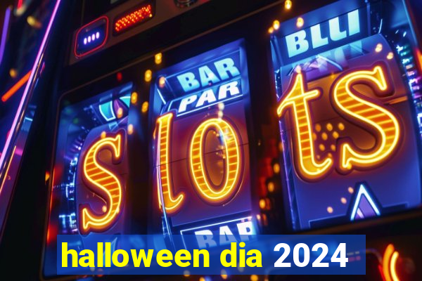 halloween dia 2024