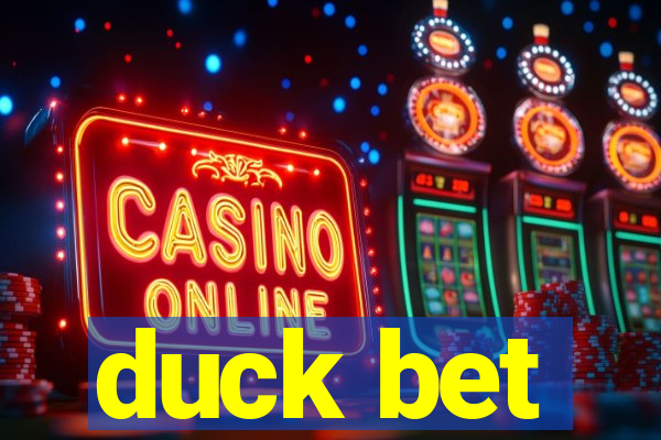 duck bet