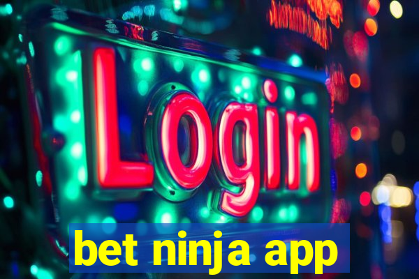 bet ninja app