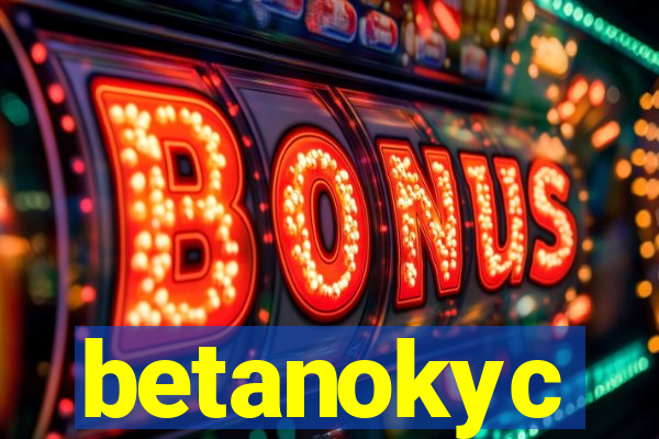 betanokyc