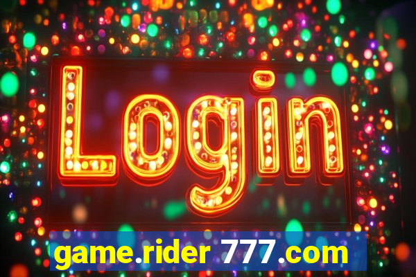 game.rider 777.com