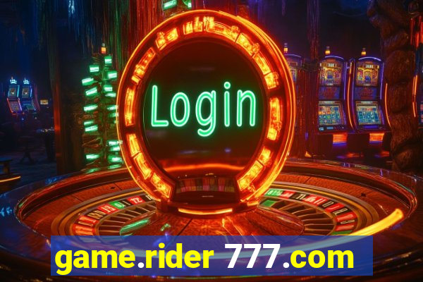 game.rider 777.com