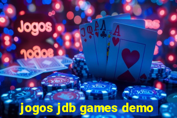 jogos jdb games demo