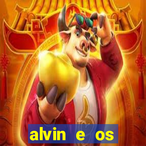 alvin e os esquilos redecanais