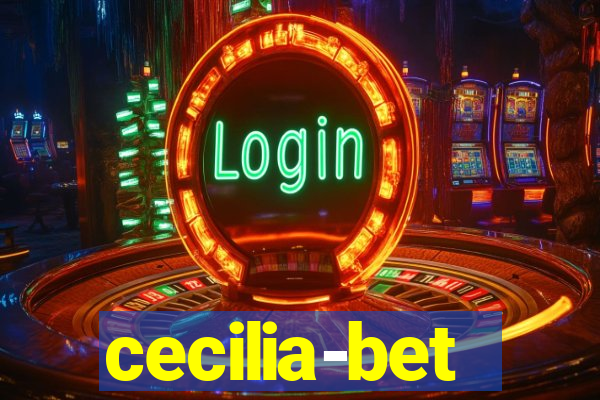 cecilia-bet