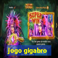 jogo gigabro