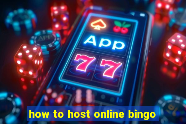 how to host online bingo