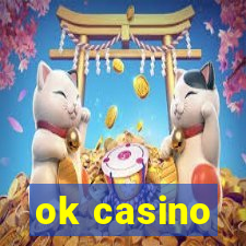 ok casino