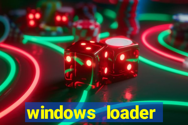 windows loader windows 7